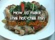 How To Make Thai Fish